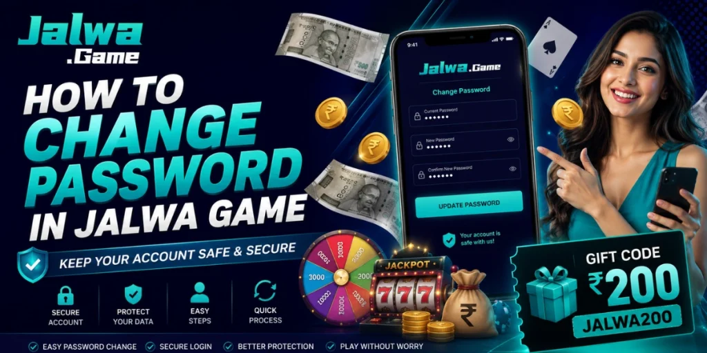 How to Change Password in Jalwa Game